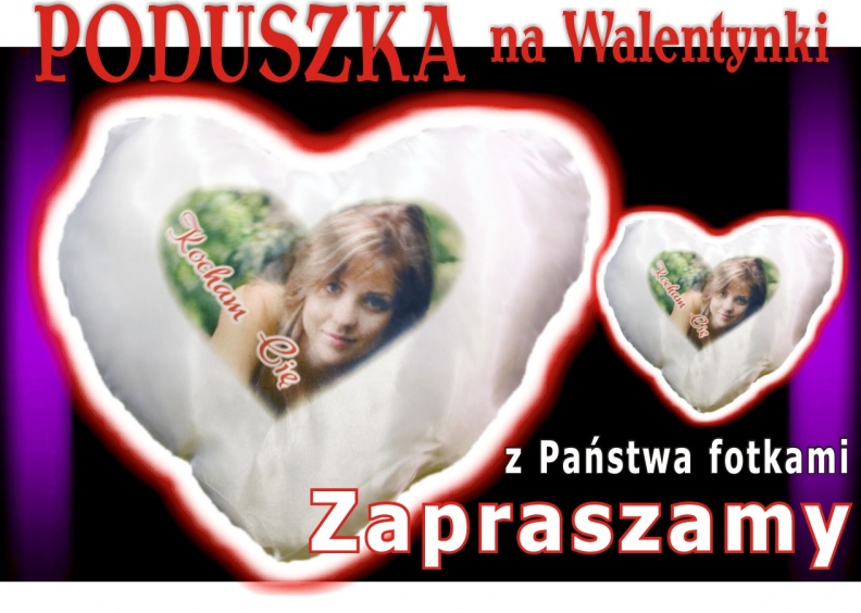 PODUSZKA na Walentynki zapraszamy 2