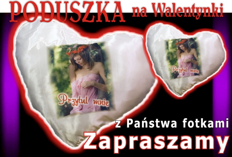 PODUSZKA na Walentynki zapraszamy 3